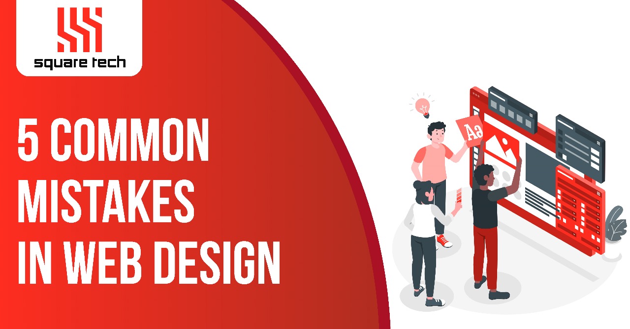 5 Common Mistakes In Web Design [2023]