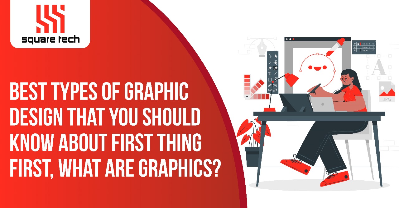 Types of Graphic Design That You Should Know